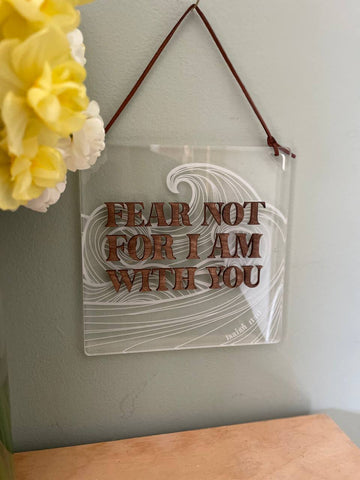 Fear Not, I Am with you wall plaque - Birch and Tides
