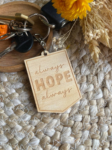 Always Hope Always wooden Keyring - Birch and Tides