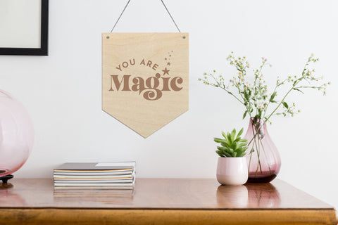 You are Magic wooden banner - Birch and Tides
