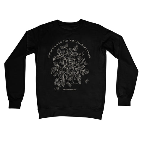 Consider the Wildflowers Crew Neck Sweatshirt - Birch and Tides