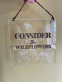 Consider the Wildflowers wall plaque