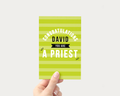 You're a Priest ordination personalised card