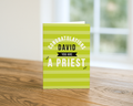 You're a Priest ordination personalised card