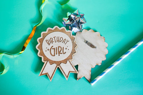 Birthday Girl wooden badge