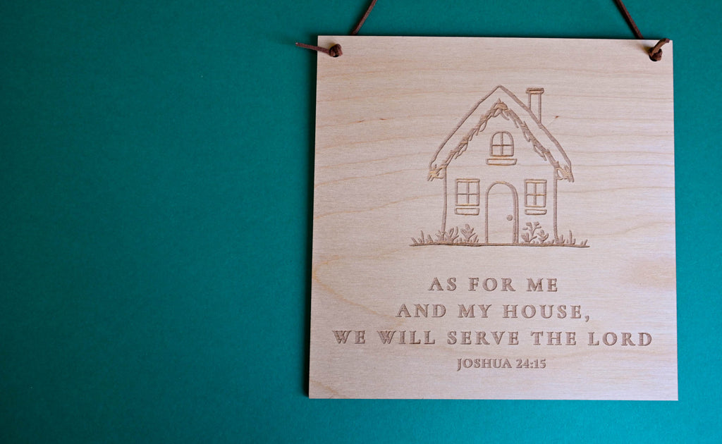 As for me and my house we will serve the Lord wooden square sign