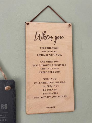 When in deep water Isaiah 43:2 Wooden Wall Banner
