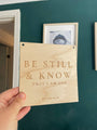 Be still and Know - Psalm 46:10