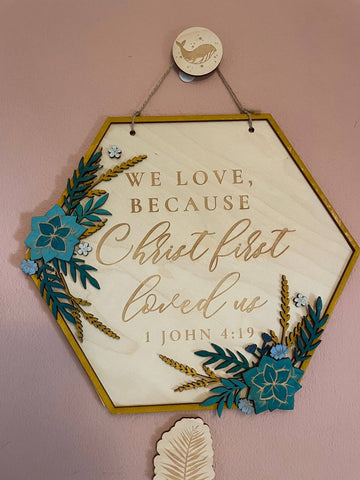 POST READY Christ first loved us wooden wall sign - Birch and Tides