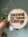 POST READY Saved by Grace wooden sign