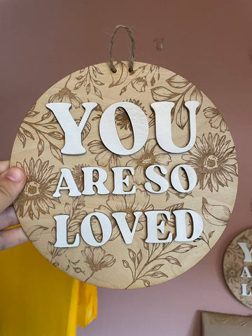 POST READY You are so Loved hanging wall sign - Birch and Tides