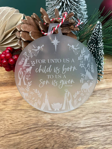 A child is born Isaiah 9:6 frosted ornament - Birch and Tides