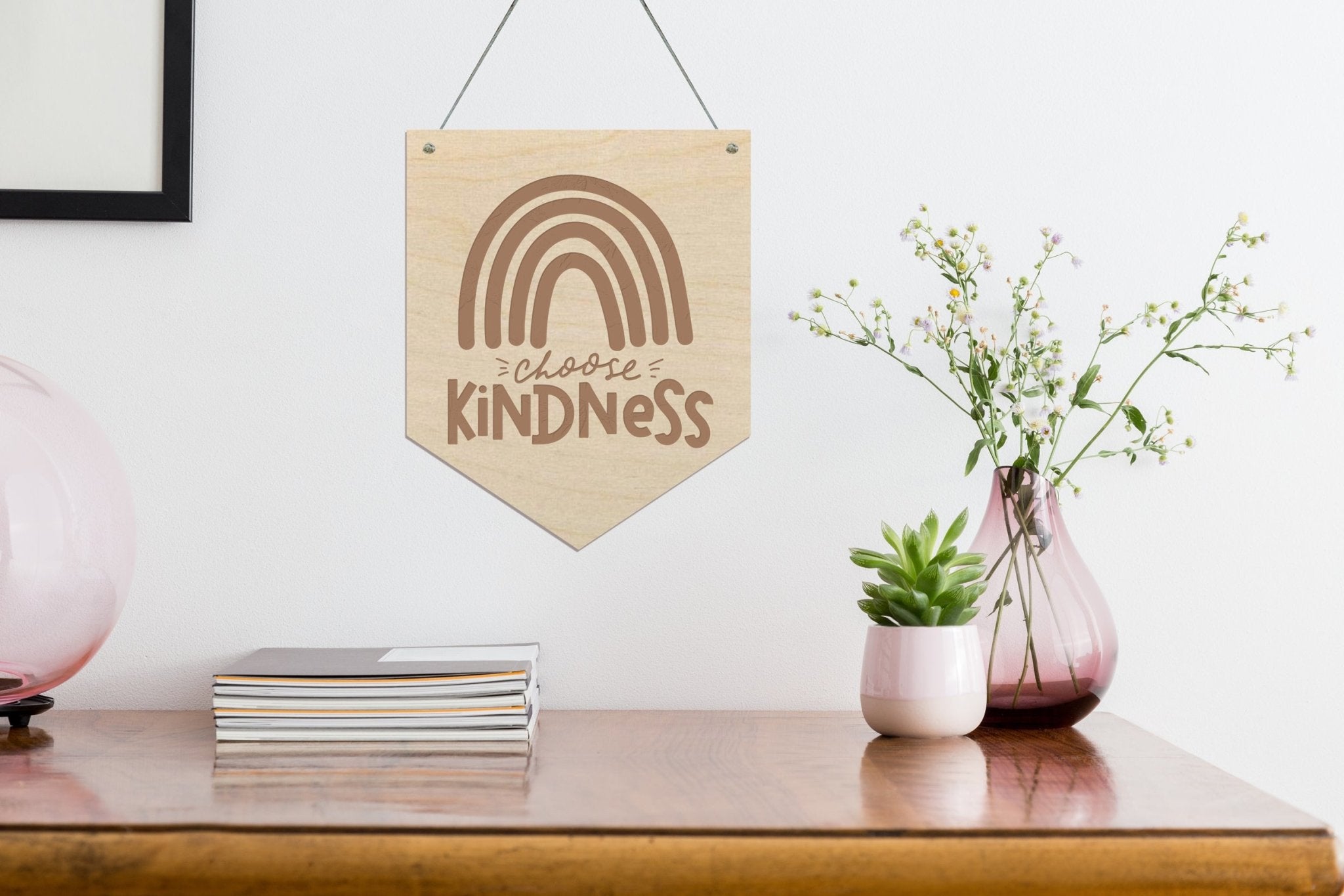 Choose kindness wooden banner