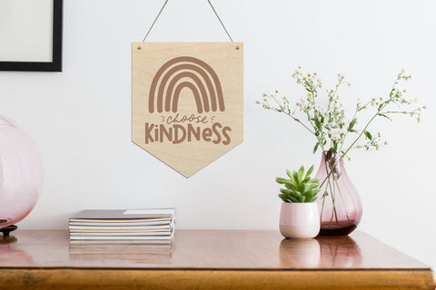 Choose kindness wooden banner - Birch and Tides