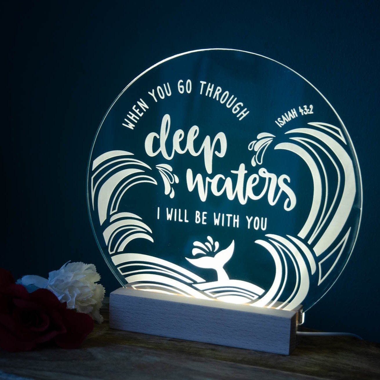 When You Go Through Deep Waters I Will Be With You {Night Light}