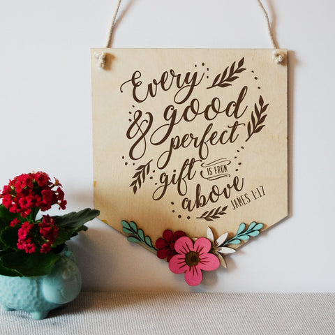 'Every Good Gift' Wooden Nursery Banner - James 1:17 - Birch and Tides