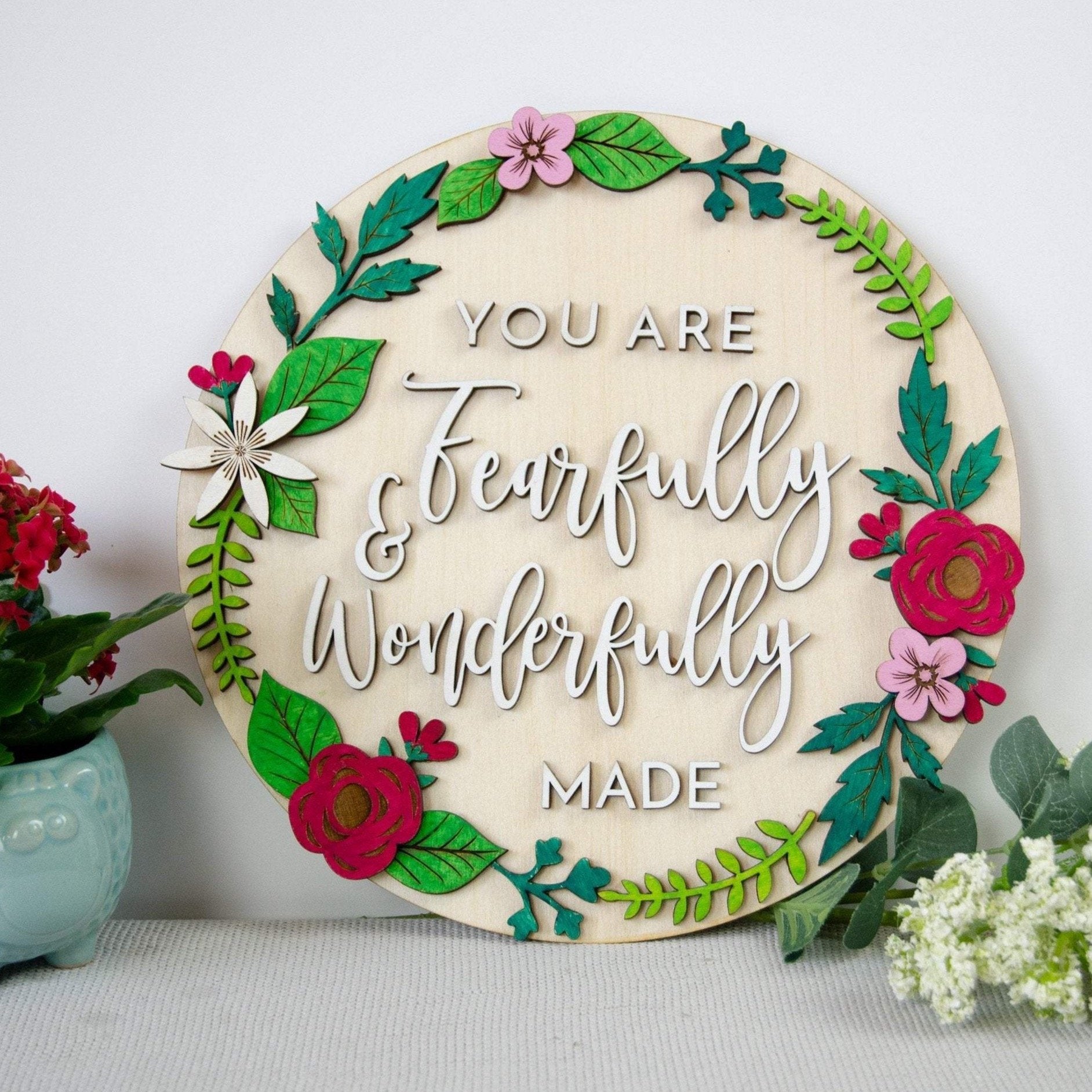 Fearfully and Wonderfully Made  Psalm 139 Floral wooden Sign