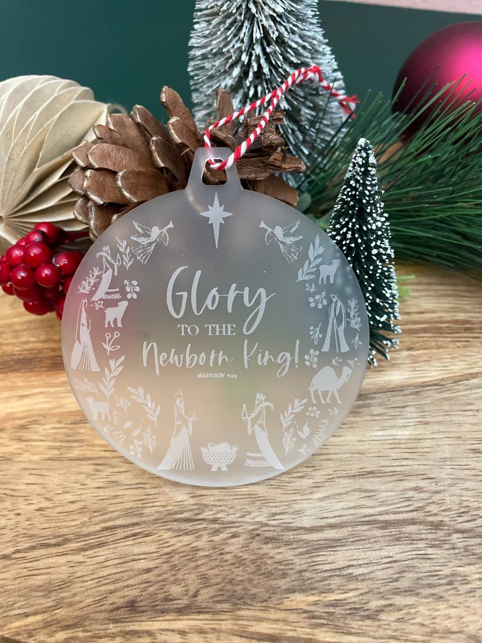 Glory to the Newborn King frosted ornament