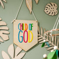 I am a child of God Wooden colourful Banner