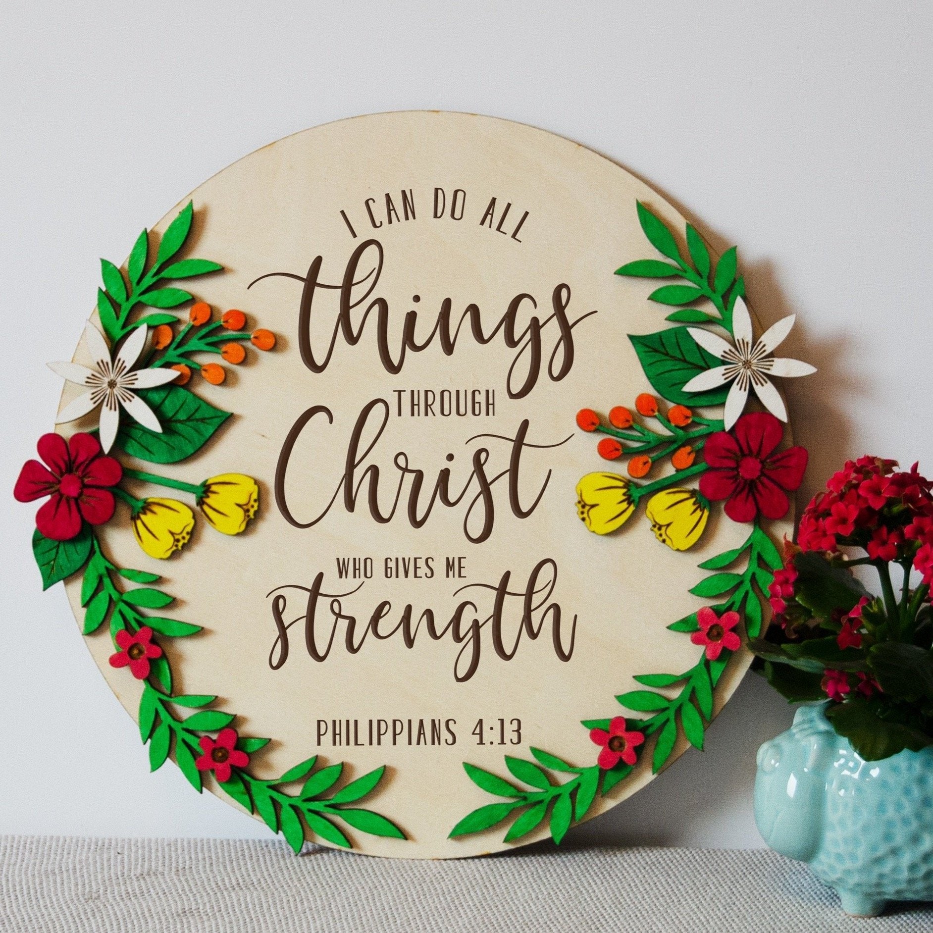 I can do all things Philippians 4:13 - Bible verse scripture wooden wall art