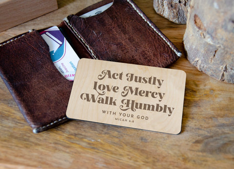 Micah 6:8 Act Justly Wallet card - Birch and Tides