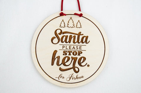Santa please stop here personalised sign - Birch and Tides