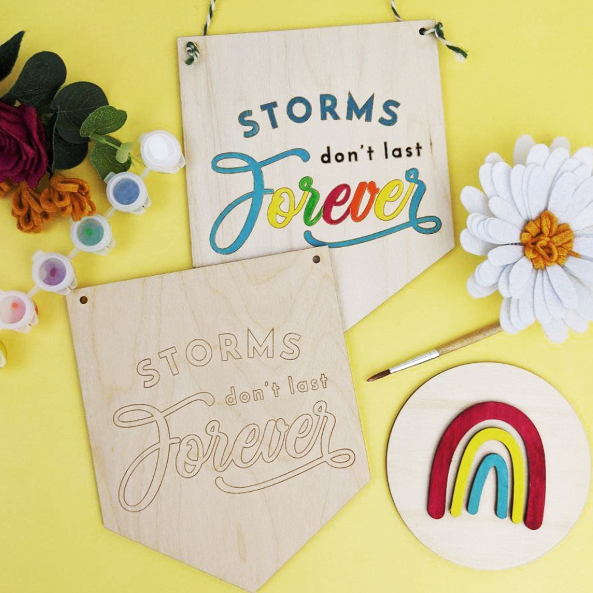 Storms don't Last forever wooden banner painting kit