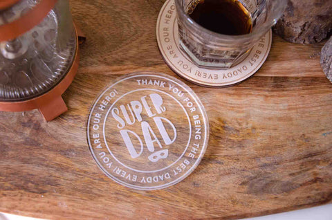 Super dad engraved clear coaster, fathers day gift - Birch and Tides