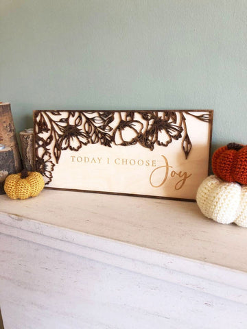 Today choose Joy stained sign - Birch and Tides