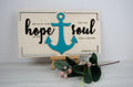 'We Have This Hope' Wooden Anchor Sign - Hebrews 6:19