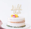 Wild and three wooden cake topper